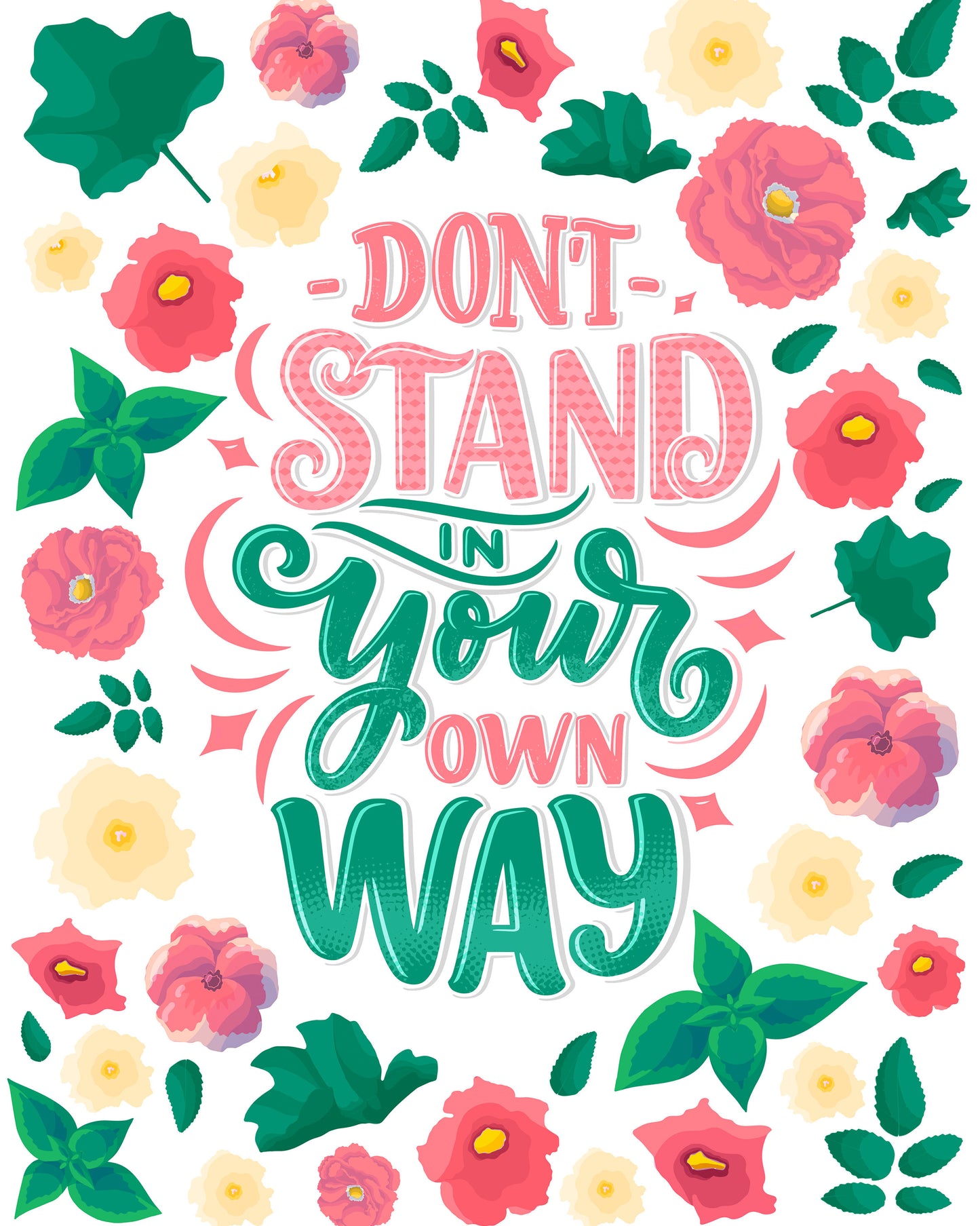 Spruch "Don't stand in your own way" DIY Diamond Painting Glitzersteinlimoolerei